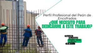 perfil-profesional-del-peon-de-encofrados
